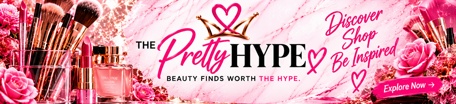 The Pretty Hype — Discover, Shop, Be Inspired